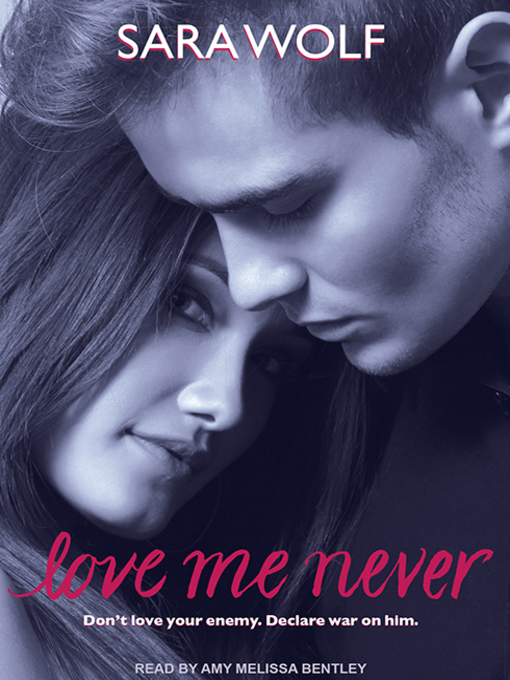 Title details for Love Me Never by Sara Wolf - Available